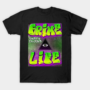 Grime Life T-Shirt